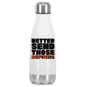 Better Send Those Refunds Cincinnati Football Stainless Steel Insulated Water Bottle