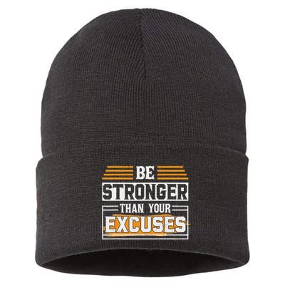 Be Stronger Than Your Excuses Sustainable Knit Beanie