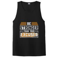 Be Stronger Than Your Excuses PosiCharge Competitor Tank