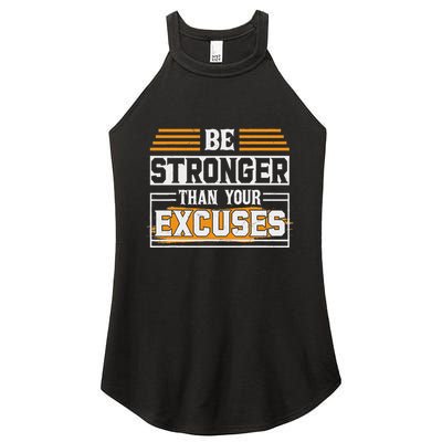 Be Stronger Than Your Excuses Women's Perfect Tri Rocker Tank