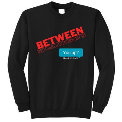 Between Situationship Text Sweatshirt