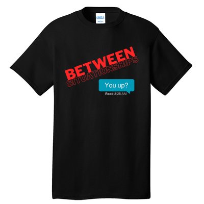 Between Situationship Text Tall T-Shirt