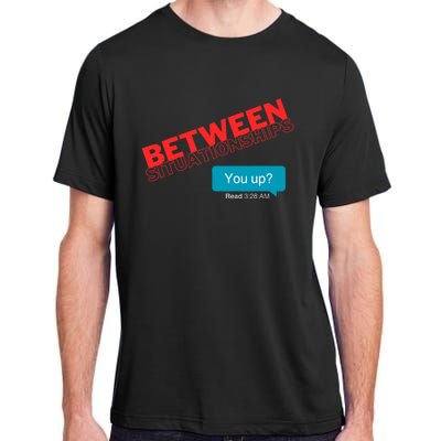 Between Situationship Text Adult ChromaSoft Performance T-Shirt