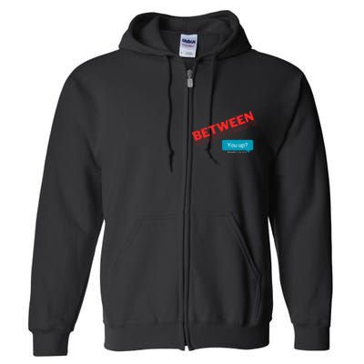 Between Situationship Text Full Zip Hoodie