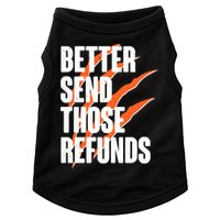 Better Send Those Refunds Cincinnati Football Claw Strike Doggie Tank