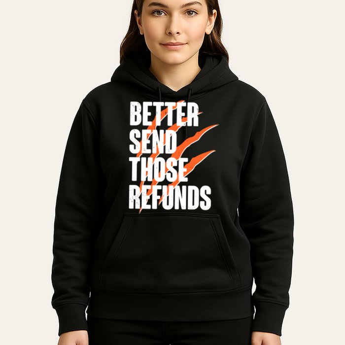 Better Send Those Refunds Cincinnati Football Claw Strike Hoodie
