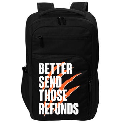 Better Send Those Refunds Cincinnati Football Claw Strike Impact Tech Backpack