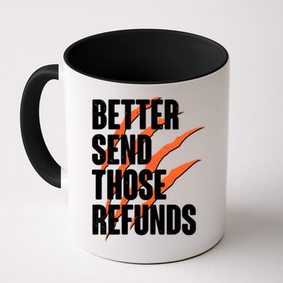 Better Send Those Refunds Cincinnati Football Claw Strike Mug