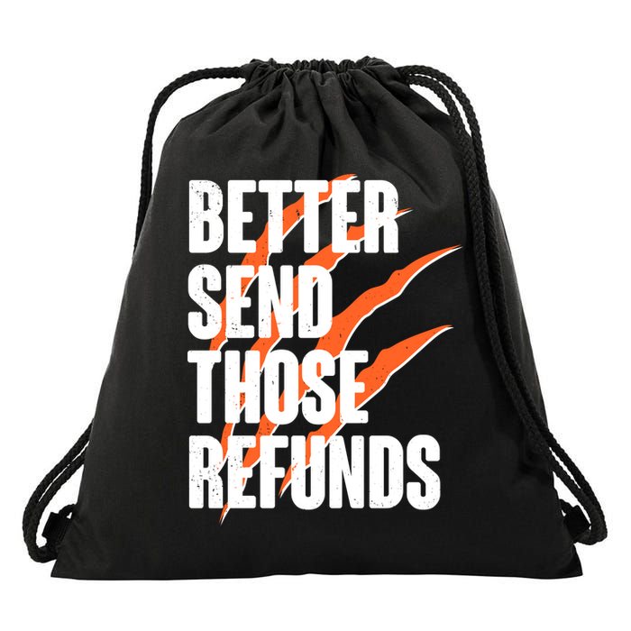 Better Send Those Refunds Cincinnati Football Claw Strike Drawstring Bag