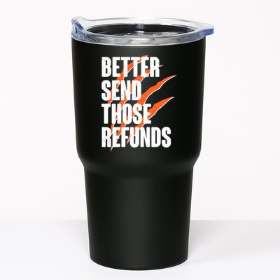 Better Send Those Refunds Cincinnati Football Claw Strike Tumbler