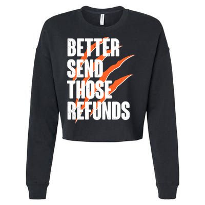 Better Send Those Refunds Cincinnati Football Claw Strike Cropped Pullover Crew