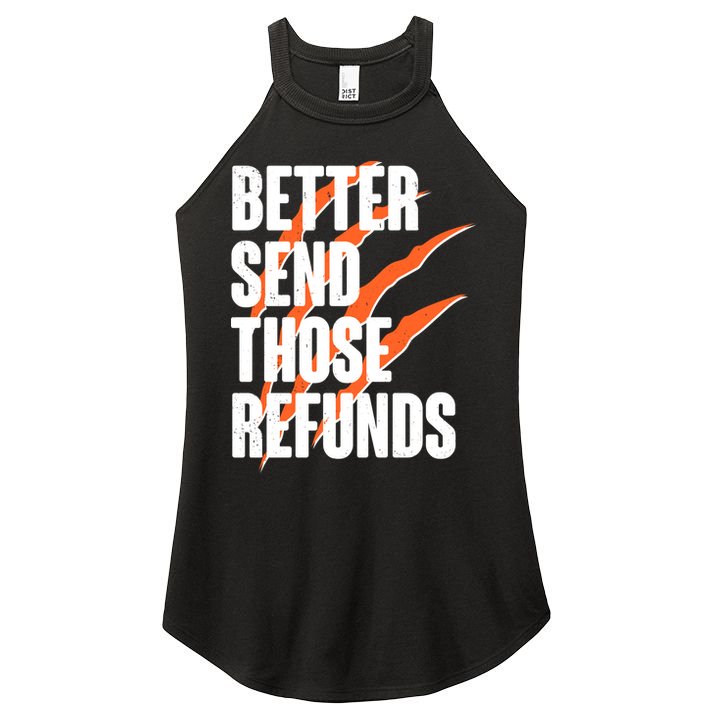 Better Send Those Refunds Cincinnati Football Claw Strike Women's Perfect Tri Rocker Tank