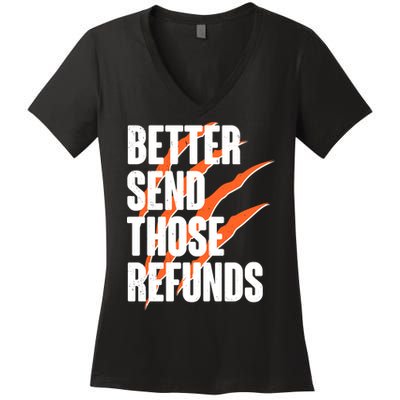 Better Send Those Refunds Cincinnati Football Claw Strike Women's V-Neck T-Shirt
