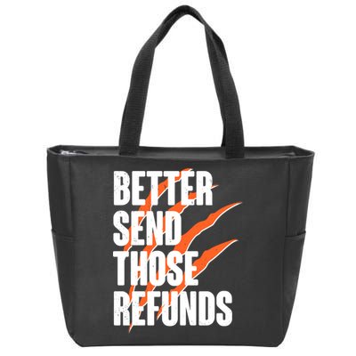 Better Send Those Refunds Cincinnati Football Claw Strike Zip Tote Bag