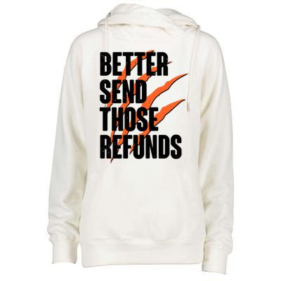 Better Send Those Refunds Cincinnati Football Claw Strike Womens Funnel Neck Pullover Hood