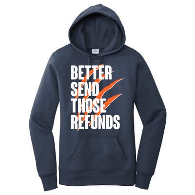 Better Send Those Refunds Cincinnati Football Claw Strike Women's Pullover Hoodie