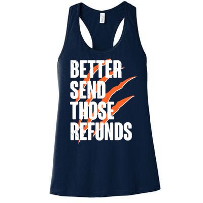 Better Send Those Refunds Cincinnati Football Claw Strike Women's Racerback Tank