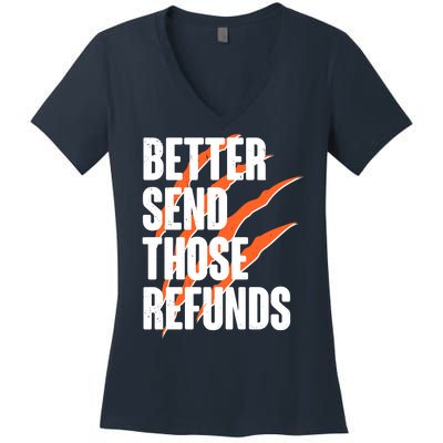 Better Send Those Refunds Cincinnati Football Claw Strike Women's V-Neck T-Shirt