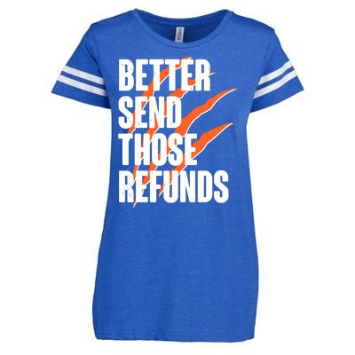 Better Send Those Refunds Cincinnati Football Claw Strike Enza Ladies Jersey Football T-Shirt