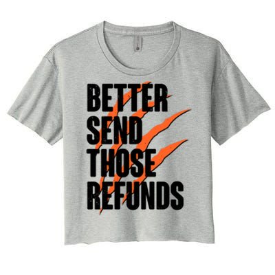 Better Send Those Refunds Cincinnati Football Claw Strike Women's Crop Top Tee