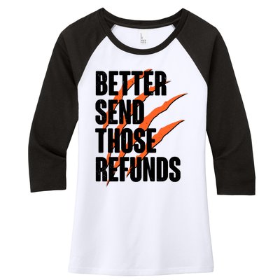 Better Send Those Refunds Cincinnati Football Claw Strike Women's Tri-Blend 3/4-Sleeve Raglan Shirt