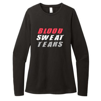 Blood Sweat Tears Hard Work Stay Motivated Womens CVC Long Sleeve Shirt