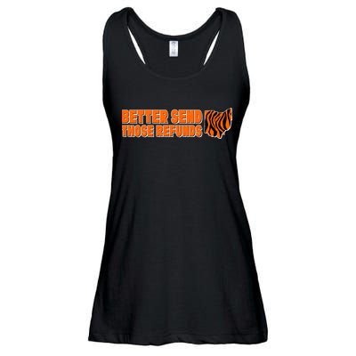Better Send Those Refunds Cincinnati Ohio Football Ladies Essential Flowy Tank