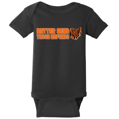 Better Send Those Refunds Cincinnati Ohio Football Baby Bodysuit