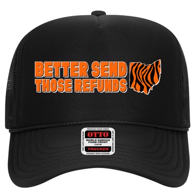 Better Send Those Refunds Cincinnati Ohio Football Trucker Hat