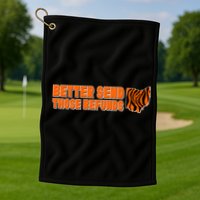 Better Send Those Refunds Cincinnati Ohio Football Golf Towel