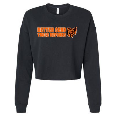 Better Send Those Refunds Cincinnati Ohio Football Cropped Pullover Crew