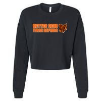 Better Send Those Refunds Cincinnati Ohio Football Cropped Pullover Crew