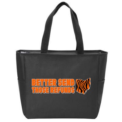 Better Send Those Refunds Cincinnati Ohio Football Zip Tote Bag
