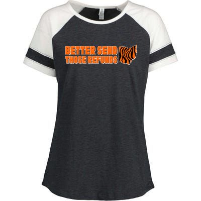 Better Send Those Refunds Cincinnati Ohio Football Enza Ladies Jersey Colorblock Tee