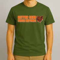 Better Send Those Refunds Cincinnati Ohio Football T-Shirt
