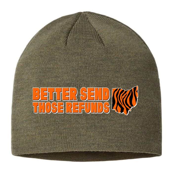 Better Send Those Refunds Cincinnati Ohio Football Sustainable Beanie