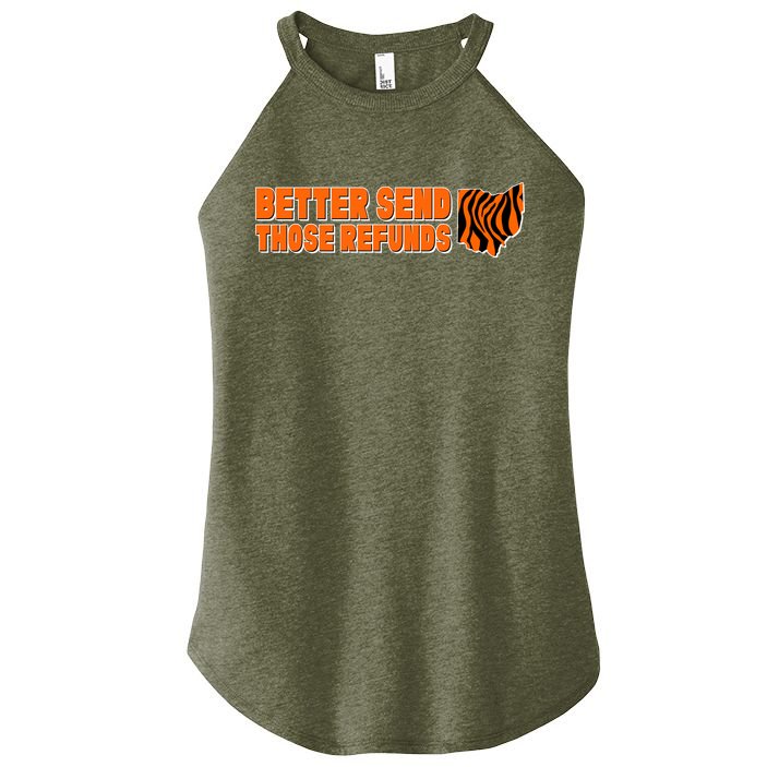 Better Send Those Refunds Cincinnati Ohio Football Women's Perfect Tri Rocker Tank