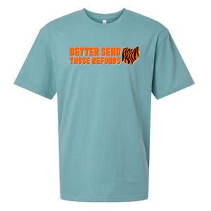 Better Send Those Refunds Cincinnati Ohio Football Sueded Cloud Jersey T-Shirt