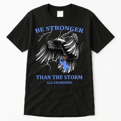 Be Stronger Than The Storm ALS Tall T-Shirt