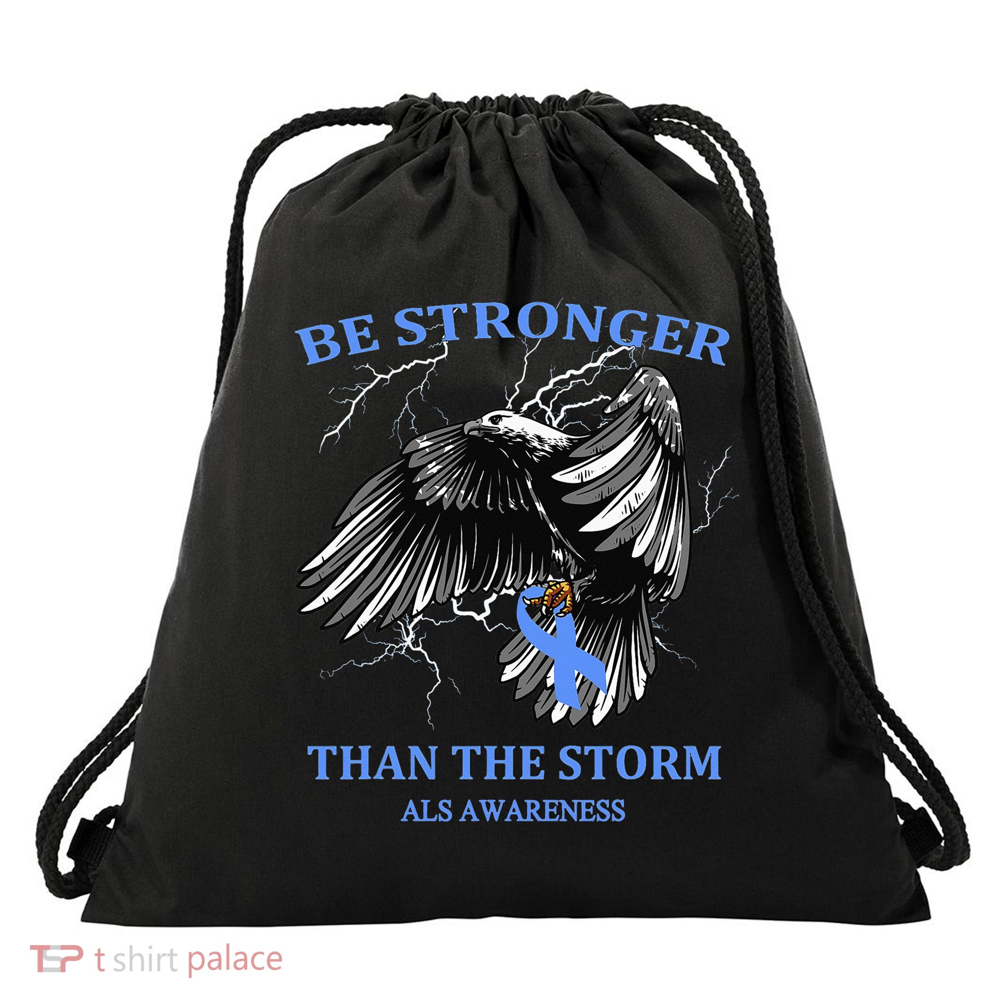 Be Stronger Than The Storm ALS Drawstring Bag