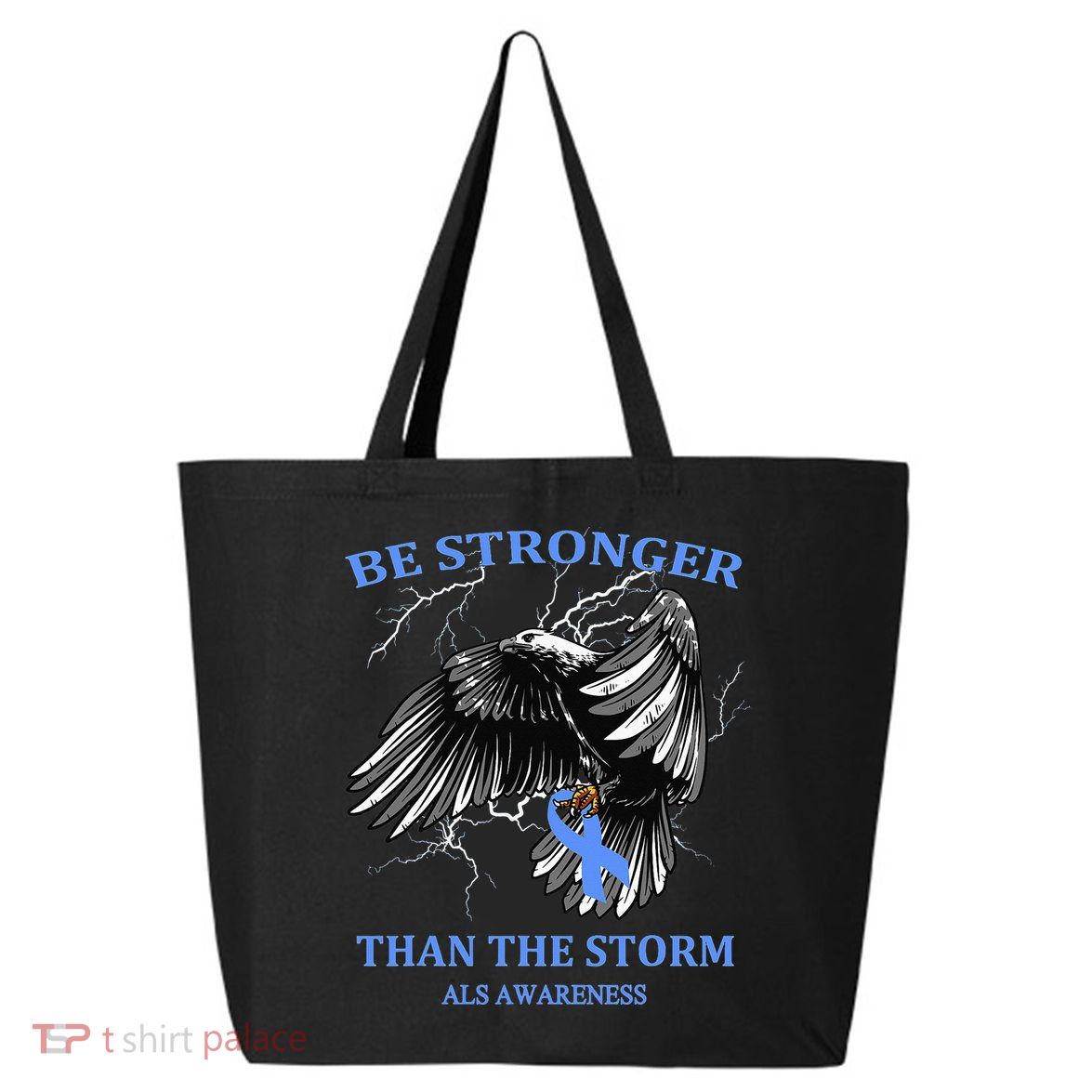 Be Stronger Than The Storm ALS 25L Jumbo Tote