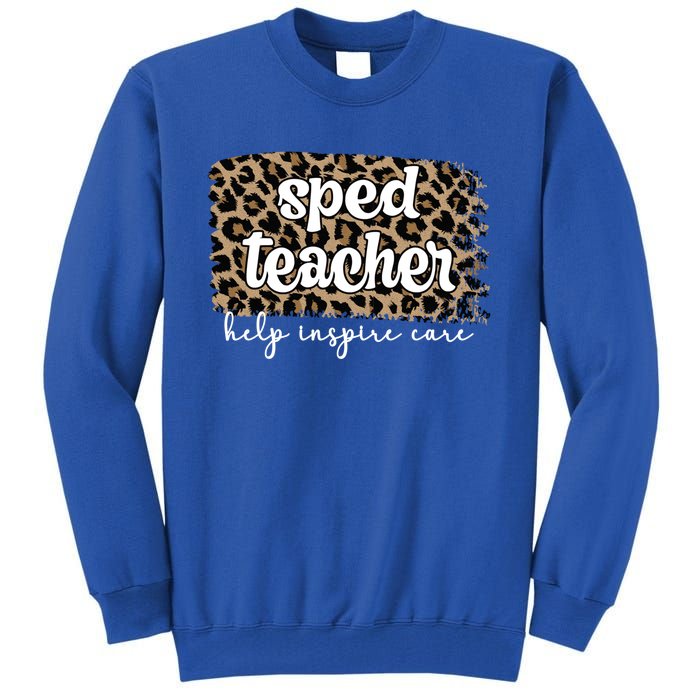 Best Sped Teacher Special Education Teacher Gift Tall Sweatshirt