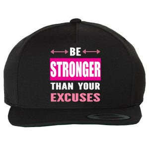 Be Stronger Than Your Excuses Motivational Gym Workout Quote Gift Wool Snapback Cap