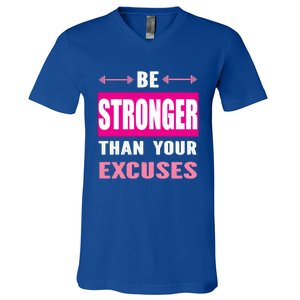 Be Stronger Than Your Excuses Motivational Gym Workout Quote Gift V-Neck T-Shirt