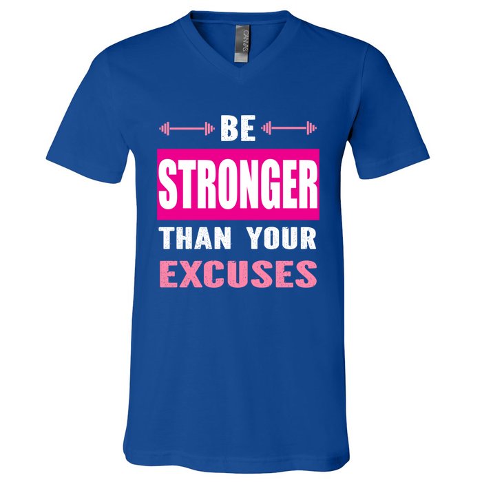 Be Stronger Than Your Excuses Motivational Gym Workout Quote Gift V-Neck T-Shirt