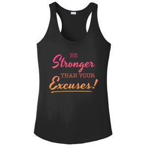 Be Stronger Than Your Excuses Motivational Inspiration Quote Cool Gift Ladies PosiCharge Competitor Racerback Tank