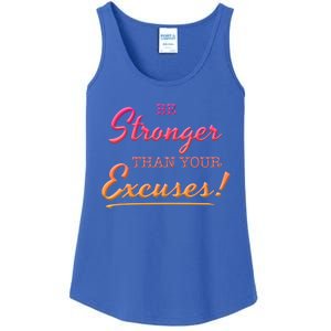 Be Stronger Than Your Excuses Motivational Inspiration Quote Cool Gift Ladies Essential Tank