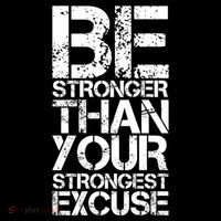 Be Stronger Than Strongest Excuse Motivational Inspirational Cool Gift 7-Panel Snapback Hat