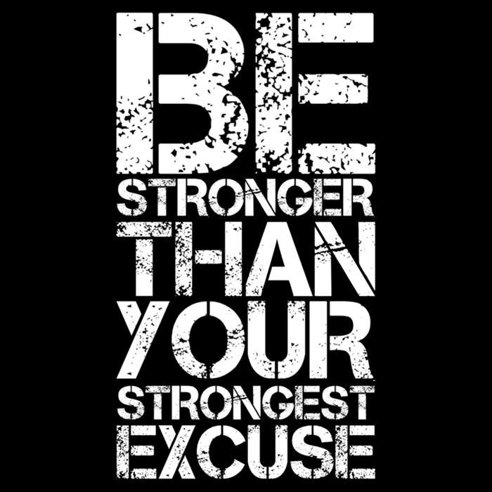 Be Stronger Than Strongest Excuse Motivational Inspirational Cool Gift Drawstring Bag