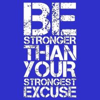 Be Stronger Than Strongest Excuse Motivational Inspirational Cool Gift Baby Bodysuit